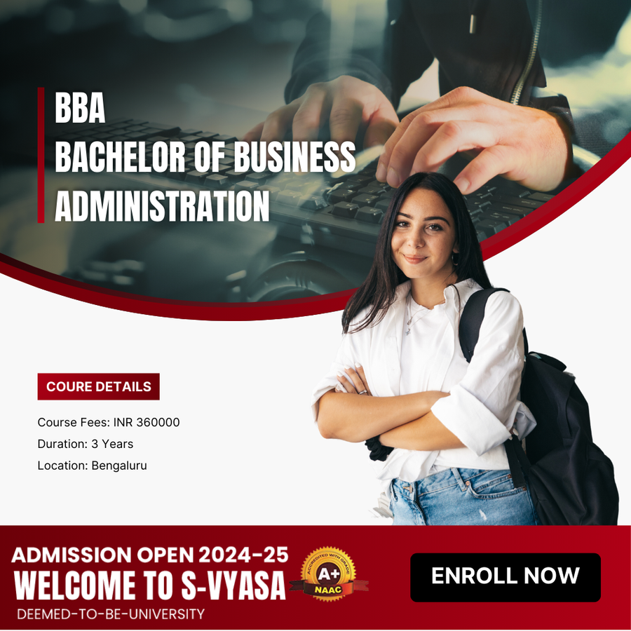 BBA at S-VYASA University, Bengaluru/Bangalore